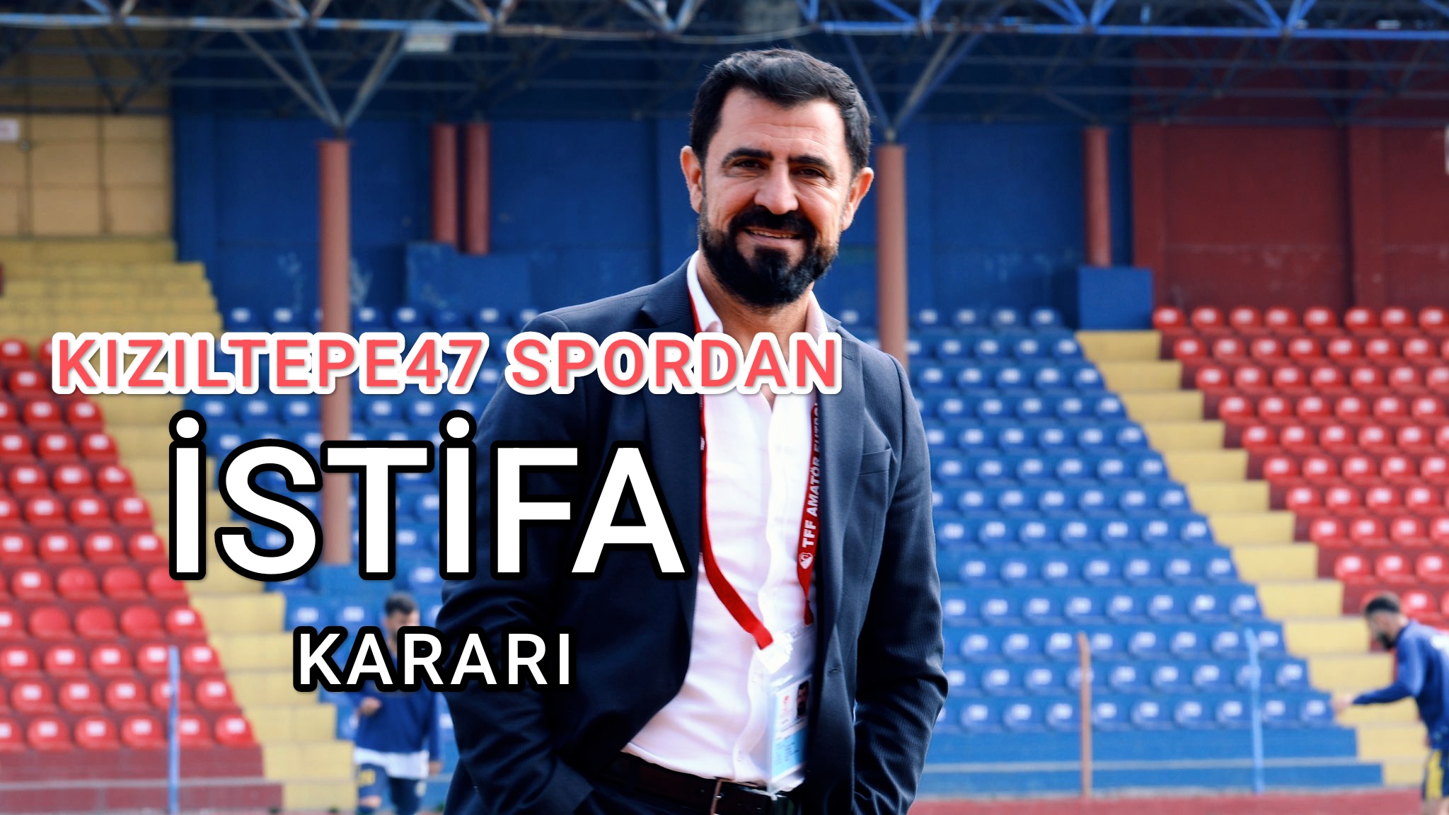 Kızıltepe 47 Spor’dan İstifa Kararı
